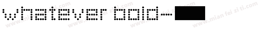 whatever bold字体转换